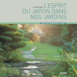 L'Esprit du Japon dans nos jardins