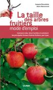 La taille des arbres fruitiers, mode d'emploi