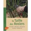 Livre : La taille des rosiers